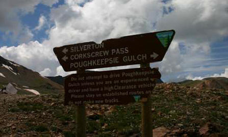 Silverton, Corkscrew Pass, Poughkeepsie Gulch Sign