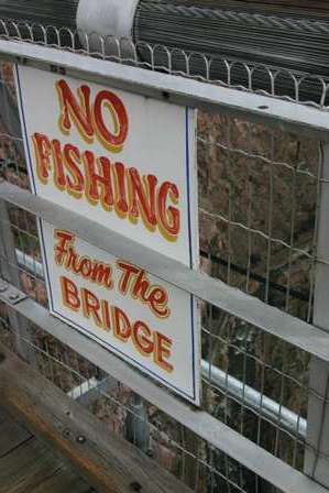 no fishing from the bridge, royal gorge